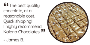 "The best quality chocolate, at a reasonable cost. Quick shipping! I highly recommend Kalona Chocolates."